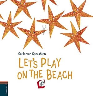 LET'S PLAY ONTHE BEACH | 9788426391605 | VAN GENECHTEN,GUIDO | Libreria Geli - Librería Online de Girona - Comprar libros en catalán y castellano