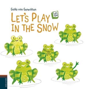 LET'S OLAY IN THE SNOW | 9788426391599 | VAN GENECHTEN,GUIDO | Libreria Geli - Librería Online de Girona - Comprar libros en catalán y castellano