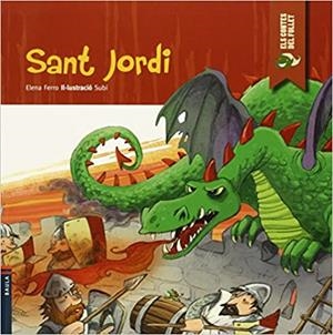 SANT JORDI | 9788447927302 | FERRO GAY,ELENA | Llibreria Geli - Llibreria Online de Girona - Comprar llibres en català i castellà
