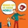 ABANS NO HI HAVIA MÒBILS | 9788447928118 | LUNA I SANJUAN,MARTA | Libreria Geli - Librería Online de Girona - Comprar libros en catalán y castellano