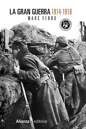 LA GRAN GUERRA 1914-1918 | 9788420684611 | FERRO,MARC | Llibreria Geli - Llibreria Online de Girona - Comprar llibres en català i castellà