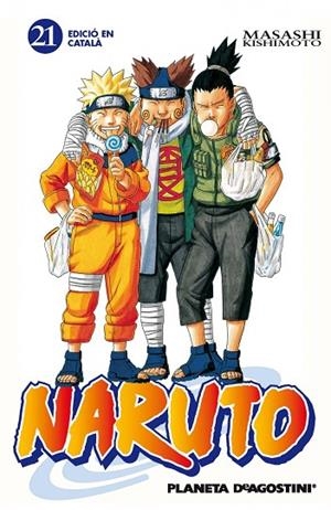 NARUTO Nº 21/72(CATALÀ) | 9788415821267 | KISHIMOTO,MASASHI | Llibreria Geli - Llibreria Online de Girona - Comprar llibres en català i castellà