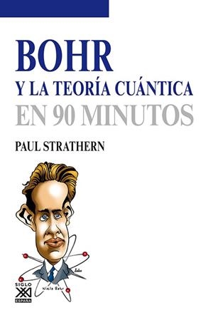 BOHR Y LA TEORÍA CUÁNTICA | 9788432316579 | STRATHERN,PAUL | Libreria Geli - Librería Online de Girona - Comprar libros en catalán y castellano