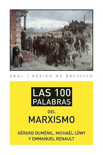 LAS 100 PALABRAS DEL MARXISMO | 9788446039488 | Libreria Geli - Librería Online de Girona - Comprar libros en catalán y castellano