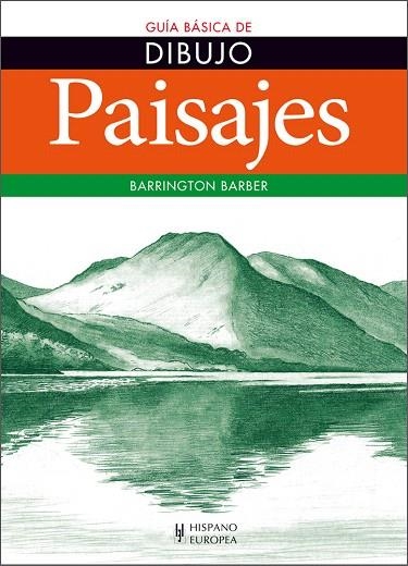 PAISAJES.GUIA BASICA DE DIBUJO | 9788425520785 | BARRINGTON,BARBER | Libreria Geli - Librería Online de Girona - Comprar libros en catalán y castellano