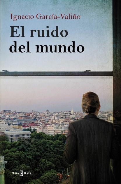 EL RUIDO DEL MUNDO | 9788401342448 | GARCIA-VALIÑO,IGNACIO | Libreria Geli - Librería Online de Girona - Comprar libros en catalán y castellano