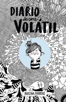 DIARIO DE UNA VOLÁTIL | 9788426400352 | GUERRERO,AGUSTINA | Libreria Geli - Librería Online de Girona - Comprar libros en catalán y castellano