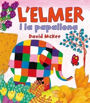 L'ELMER I LA PAPALLONA | 9788448838379 | MCKEE,DAVID | Libreria Geli - Librería Online de Girona - Comprar libros en catalán y castellano
