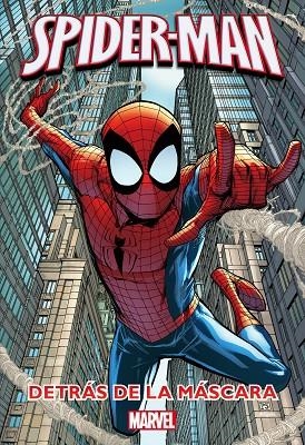 SPIDER-MAN.DETRÁS DE LA MÁSCARA | 9788415343653 | MARVEL | Libreria Geli - Librería Online de Girona - Comprar libros en catalán y castellano