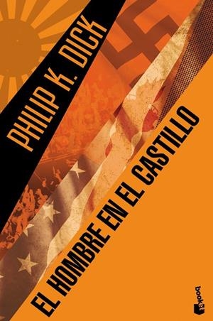 EL HOMBRE EN EL CASTILLO | 9788445001844 | DICK,PHILIP K. | Llibreria Geli - Llibreria Online de Girona - Comprar llibres en català i castellà