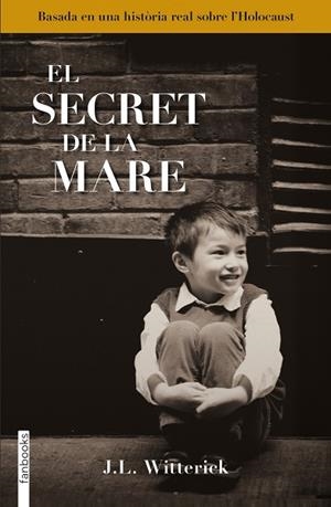 EL SECRET DE LA MARE | 9788415745532 | WITTERICK,J.L. | Libreria Geli - Librería Online de Girona - Comprar libros en catalán y castellano