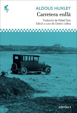 CARRETERA ENLLÀ | 9788492405749 | HUXLEY,ALDOUS | Llibreria Geli - Llibreria Online de Girona - Comprar llibres en català i castellà