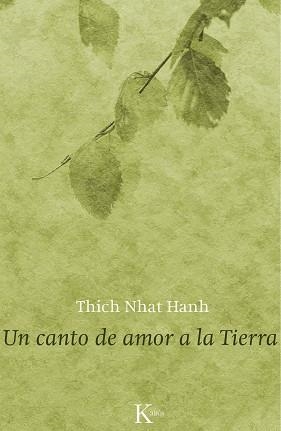 UN CANTO DE AMOR A LA TIERRA | 9788499883670 | HANH,THICH NHAT | Libreria Geli - Librería Online de Girona - Comprar libros en catalán y castellano