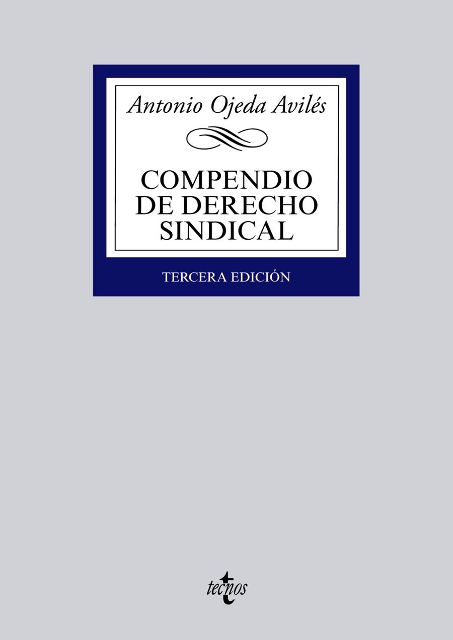 COMPENDIO DE DERECHO SINDICAL(3ªED/2014) | 9788430961641 | OJEDA AVILÉS,ANTONIO | Llibreria Geli - Llibreria Online de Girona - Comprar llibres en català i castellà