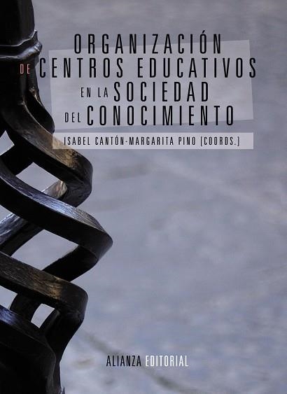 ORGANIZACIÓN DE CENTROS EDUCATIVOS EN LA SOCIEDAD DEL CONOCIMIENTO | 9788420684697 | CANTÓN MAYO,ISABEL/PINO JUSTE,MARGARITA | Llibreria Geli - Llibreria Online de Girona - Comprar llibres en català i castellà