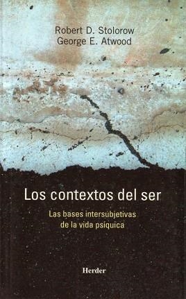 LOS CONTEXTOS DEL SER | 9788425423505 | STOLOROW,ROBERT D/ATWOOD,GEORGE E. | Llibreria Geli - Llibreria Online de Girona - Comprar llibres en català i castellà