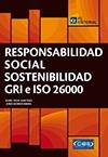 RESPONSABILIDAD SOCIAL SOSTENIBILIDAD GRI E ISO 26000 | 9788415683964 | VIDAL MARTÍNEZ,ISABEL/MORRÓS RIBERA,JORDI | Libreria Geli - Librería Online de Girona - Comprar libros en catalán y castellano
