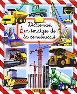 DICCIONARI EN IMATGES DE LA CONSTRUCCIÓ | 9788490245033 |   | Llibreria Geli - Llibreria Online de Girona - Comprar llibres en català i castellà