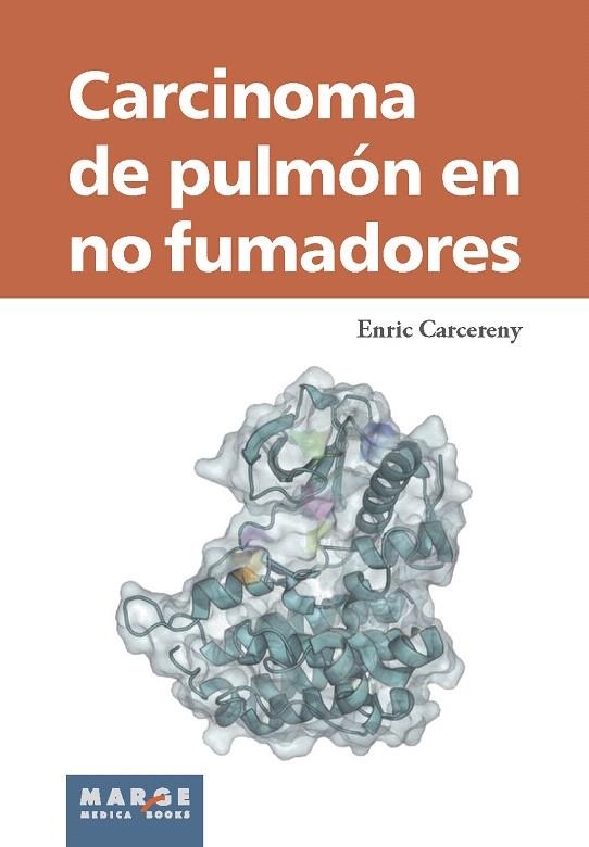 CARCINOMA DE PULMÓN EN NO FUMADORES | 9788415340706 | CARCERENY,ENRIC | Libreria Geli - Librería Online de Girona - Comprar libros en catalán y castellano