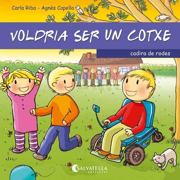 VOLDRIA SER UN COTXE | 9788484127918 | RIBA PELAGHI,CARLA | Libreria Geli - Librería Online de Girona - Comprar libros en catalán y castellano