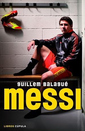 MESSI | 9788448018955 |  BALAGUÉ,GUILLEM | Llibreria Geli - Llibreria Online de Girona - Comprar llibres en català i castellà