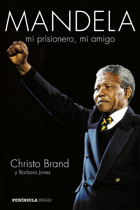 MANDELA,MI PRISIONERO,MI AMIGO | 9788499423067 | BRAND,CHRISTO/JONES,BARBARA | Libreria Geli - Librería Online de Girona - Comprar libros en catalán y castellano