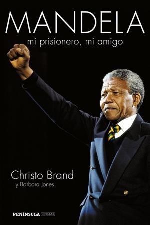 MANDELA,MI PRISIONERO,MI AMIGO | 9788499423067 | BRAND,CHRISTO/JONES,BARBARA | Libreria Geli - Librería Online de Girona - Comprar libros en catalán y castellano