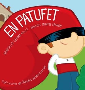 EN PATUFET  | 9788498836714 | MULET,GEMMA (ADAPT)/FRANSOY,MONTSE (IL) | Libreria Geli - Librería Online de Girona - Comprar libros en catalán y castellano
