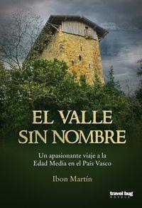 EL VALLE SIN NOMBRE | 9788494091254 | MARTIN,IBON | Libreria Geli - Librería Online de Girona - Comprar libros en catalán y castellano