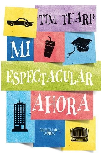 MI ESPECTACULAR AHORA | 9788420416649 | THARP,TIM | Llibreria Geli - Llibreria Online de Girona - Comprar llibres en català i castellà