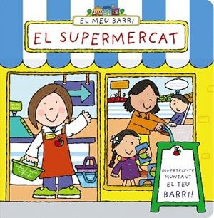 EL MEU BARRI.EL SUPERMERCAT | 9788499065281 | ABBOTT,SIMON | Libreria Geli - Librería Online de Girona - Comprar libros en catalán y castellano