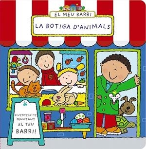 EL MEU BARRI.LA BOTIGA D'ANIMALS | 9788499065298 | ABBOTT,SIMON | Libreria Geli - Librería Online de Girona - Comprar libros en catalán y castellano