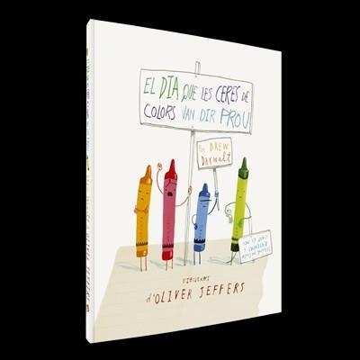 EL DIA QUE LES CERES DE COLORS VAN DIR PROU | 9788494154416 | DAYWALT,DREW | Llibreria Geli - Llibreria Online de Girona - Comprar llibres en català i castellà