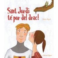 SANT JORDI TE POR DEL DRAC | 9788480905220 | RIPOL,MARIA | Libreria Geli - Librería Online de Girona - Comprar libros en catalán y castellano