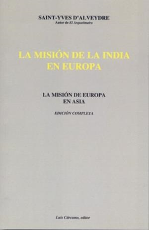LA MISION DE LA INDIA EN EUROPA | 9788476270370 | ALVEYDRE,DE SIAANT-YVES | Llibreria Geli - Llibreria Online de Girona - Comprar llibres en català i castellà