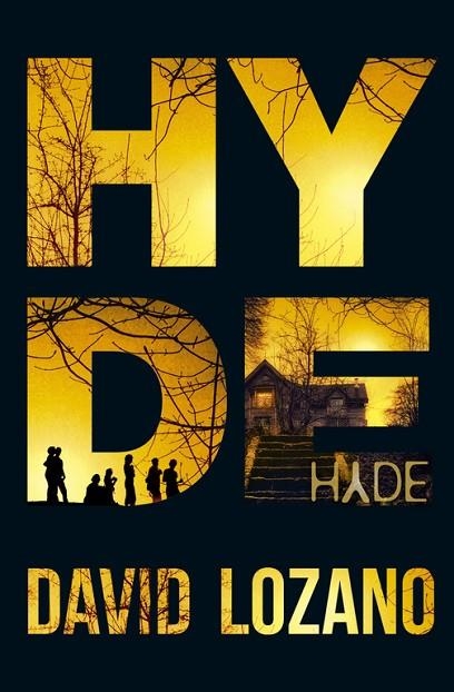 HYDE | 9788420417042 | LOZANO GARBALA,DAVID | Llibreria Geli - Llibreria Online de Girona - Comprar llibres en català i castellà