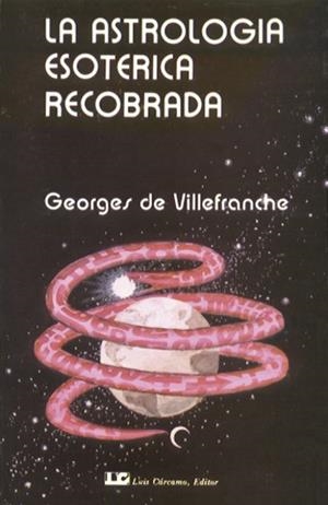 LA ASTROLOGIA ESOTERICA RECOBRADA | 9788485316304 | VILLEFRANCHE,G.DE | Llibreria Geli - Llibreria Online de Girona - Comprar llibres en català i castellà