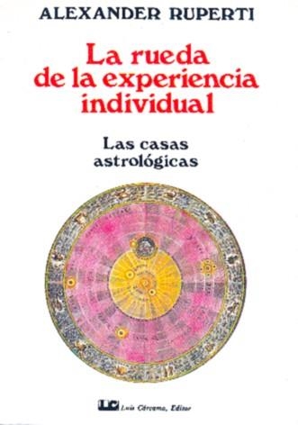 LA RUEDA DE LA EXPERIENCIA INDIVIDUAL | 9788476270134 | RUPERTI,ALEXANDER | Libreria Geli - Librería Online de Girona - Comprar libros en catalán y castellano