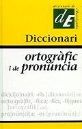 DICCIONARI ORTOGRAFIC I DE PRONUNCIA | 9788441209213 | Libreria Geli - Librería Online de Girona - Comprar libros en catalán y castellano