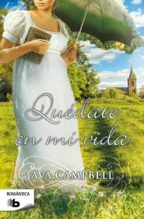 QUÉDATE EN MI VIDA | 9788498729405 | CAMPBELL,AVA | Libreria Geli - Librería Online de Girona - Comprar libros en catalán y castellano
