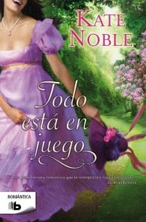 TODO ESTÁ EN JUEGO | 9788498728316 | NOBLE,KATE | Libreria Geli - Librería Online de Girona - Comprar libros en catalán y castellano