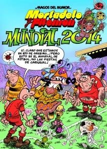 MUNDIAL 2014,MORTADELO Y FILEMON | 9788466653923 | IBÁÑEZ TALAVERA,FRANCISCO | Libreria Geli - Librería Online de Girona - Comprar libros en catalán y castellano