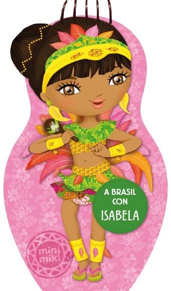 A BRASIL CON ISABELA | 9788424648916 | Libreria Geli - Librería Online de Girona - Comprar libros en catalán y castellano
