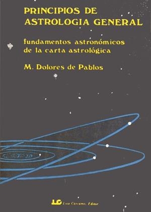 PRINCIPIOS DE ASTROLOGIA GENERAL | 9788485316489 | DE PABLOS,Mª D | Llibreria Geli - Llibreria Online de Girona - Comprar llibres en català i castellà