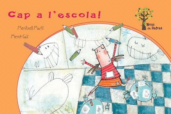 CAP A L'ESCOLA | 9788434240841 | MARTÍ,MERITXELL/GALÍ,MERCÈ | Llibreria Geli - Llibreria Online de Girona - Comprar llibres en català i castellà