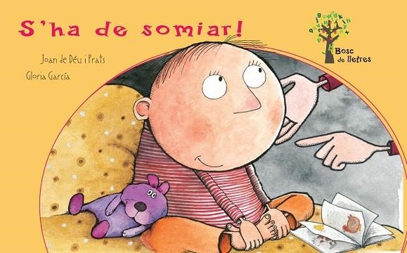 S'HA DE SOMIAR | 9788434240834 | DE DEU I PRATS,JOAN/GARCÍA,GLORIA | Libreria Geli - Librería Online de Girona - Comprar libros en catalán y castellano