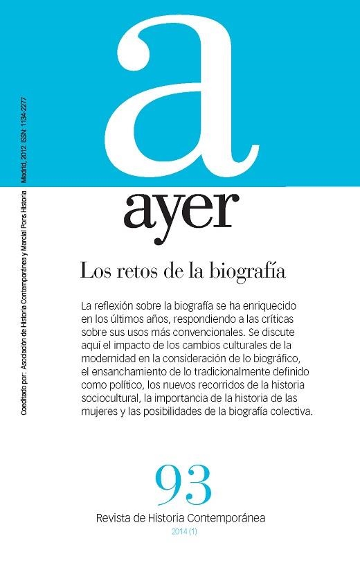 LOS RETOS DE LA BIOGRAFÍA (AYER 93) | 9788415963158 | A.A.D.D. | Libreria Geli - Librería Online de Girona - Comprar libros en catalán y castellano