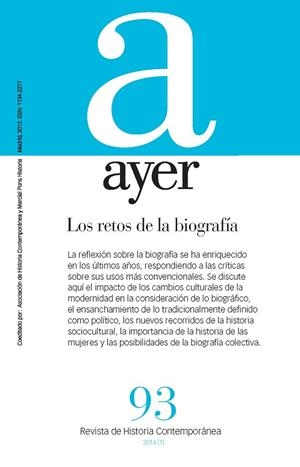 LOS RETOS DE LA BIOGRAFÍA (AYER 93) | 9788415963158 | A.A.D.D. | Libreria Geli - Librería Online de Girona - Comprar libros en catalán y castellano