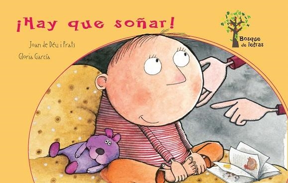 HAY QUE SOÑAR | 9788434240759 | DE DEU I PRATS,JOAN/GARCÍA,GLORIA | Libreria Geli - Librería Online de Girona - Comprar libros en catalán y castellano