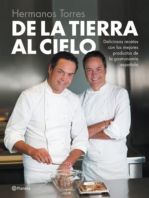 DE LA TIERRA AL CIELO | 9788408126744 | HERMANOS TORRES | Libreria Geli - Librería Online de Girona - Comprar libros en catalán y castellano